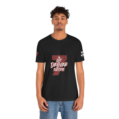 The City 7 Just Deliver Success Summer Shirt
